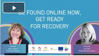 Be Found Online Now - Get ready for recovery