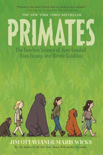 Primates: The Fearless Science of Jane Godall, Dian Fossey and Birute Galdikas book cover.